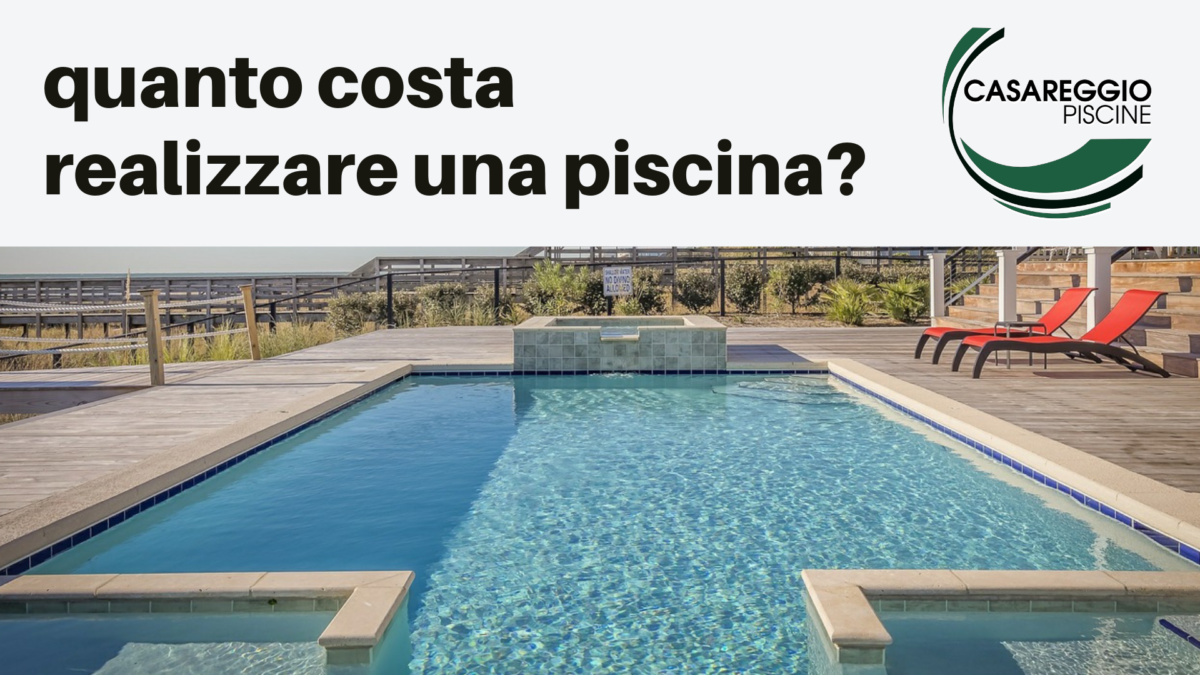 quanto costa realizzare una piscina